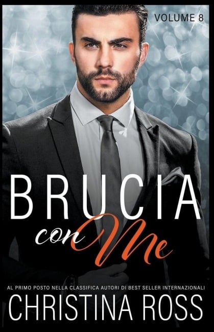 Brucia con Me (Volume 8) - Christina Ross