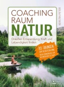 Cover-Bild zum Titel 'Coachingraum Natur' von 'Kerstin Peter'