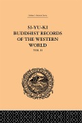 Cover-Bild zum Titel 'Si-Yu-Ki Buddhist Records of the Western World' von 'Samuel Beal'