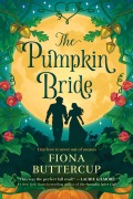 Cover-Bild zum Titel 'The Pumpkin Bride' von 'Fiona Buttercup'