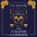 Cover-Bild zum Titel 'The Strange Casebook' von 'Syd Moore'