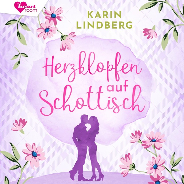 Herzklopfen auf Schottisch - Karin Lindberg