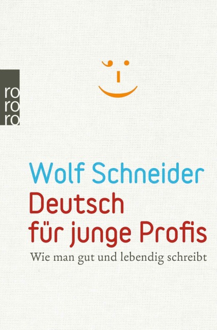 Deutsch für junge Profis - Wolf Schneider