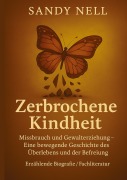 Cover-Bild zum Titel 'Zerbrochene Kindheit' von 'Sandy Nell'