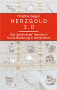 Cover-Bild zum Titel 'Herzgold 1.0' von 'Christine Geiger'