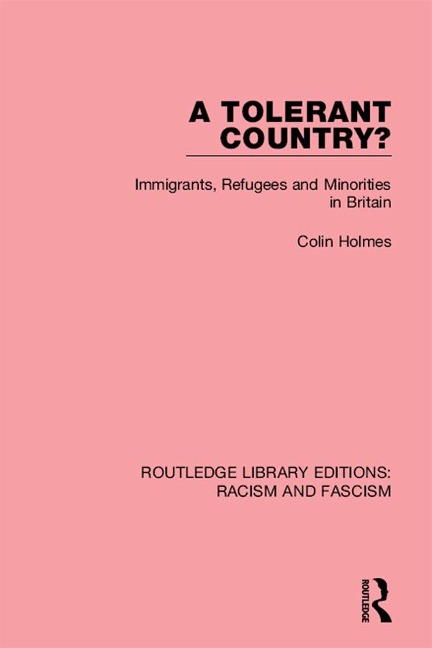 A Tolerant Country? - Colin Holmes