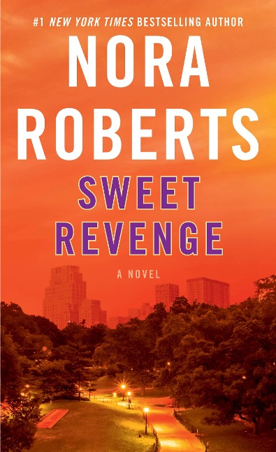 Sweet Revenge - Nora Roberts