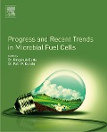 Cover-Bild zum Titel 'Progress and Recent Trends in Microbial Fuel Cells' von 'Patit Paban Kundu, Kingshuk Dutta'