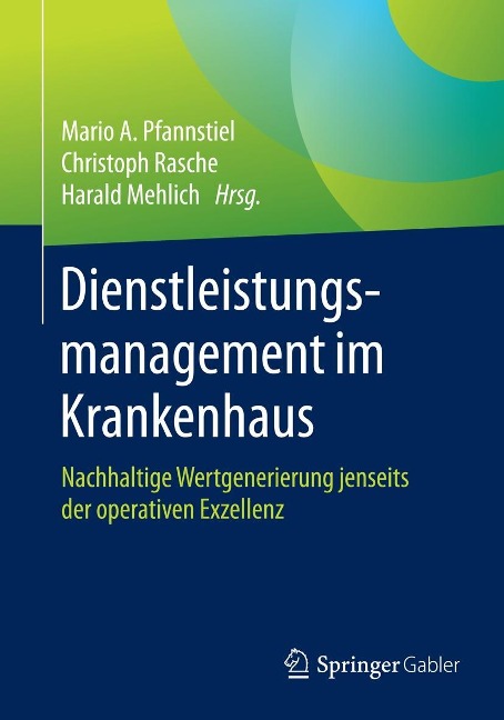 Dienstleistungsmanagement im Krankenhaus - 