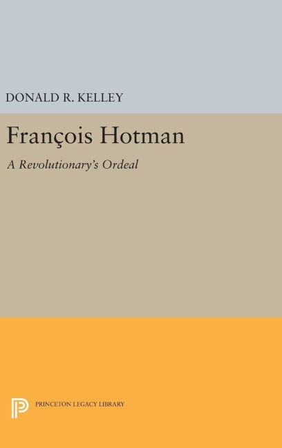 Francois Hotman - Donald R. Kelley