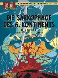 Blake und Mortimer 14: Die Sarkophage des 6. Kontinents, Teil 2 - Yves Sente