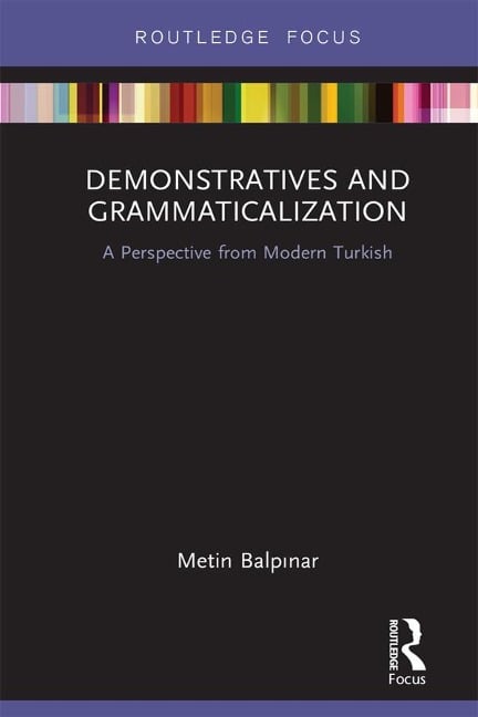 Demonstratives and Grammaticalization - Metin Balpinar
