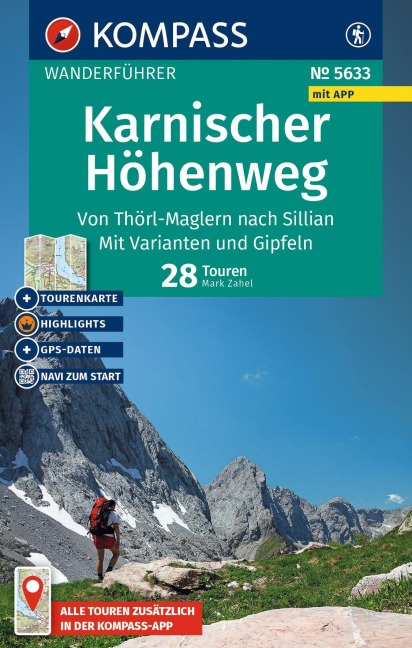 KOMPASS Wanderführer Karnischer Höhenweg, Von Thörl-Maglern nach Sillian, Mit Varianten und Gipfeln, 28 Touren mit Extra-Tourenkarte - Mark Zahel