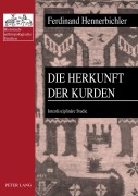 Cover-Bild zum Titel 'Die Herkunft der Kurden' von 'Ferdinand Hennerbichler'
