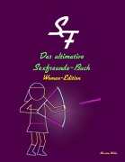 Cover-Bild zum Titel 'Das ultimative Sexfreunde-Buch - Women-Edition' von 'Massimo Wolke'