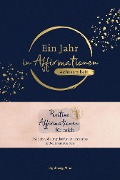 Cover-Bild zum Titel 'Ein Jahr in Affirmationen - Achtsamkeit' von 'Philipp Hausser, HighEnergyMind'
