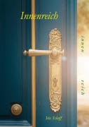 Cover-Bild zum Titel 'Innenreich' von 'Iris Schoff'
