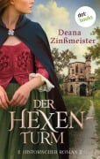 Cover-Bild zum Titel 'Der Hexenturm' von 'Deana Zinßmeister'