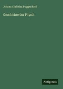 Cover-Bild zum Titel 'Geschichte der Physik' von 'Johann Christian Poggendorff'