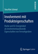Cover-Bild zum Titel 'Involvement mit Produkteigenschaften' von 'Sina Kim Schmal'