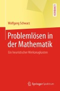 Cover-Bild zum Titel 'Problemlösen in der Mathematik' von 'Wolfgang Schwarz'