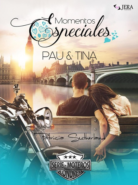 Momentos especiales. Pau & Tina (Extras Serie Moteros, #5) - Patricia Sutherland