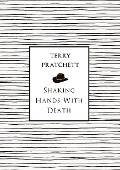 Cover-Bild zum Titel 'Shaking Hands With Death' von 'Terry Pratchett'
