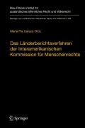 Cover-Bild zum Titel 'Das Länderberichtsverfahren der Interamerikanischen Kommission für Menschenrechte' von 'María Pía Carazo Ortiz'