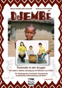 Cover-Bild zum Titel 'Djembé Trommeln in der Gruppe - Lehrerheft' von 'Ursula Branscheid-Kouyaté, Marcus Ottschofski'