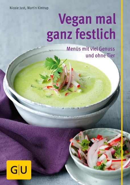 Vegan mal ganz festlich - Nicole Just, Martin Kintrup