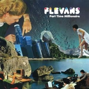 Part Time Millionaire - Flevans