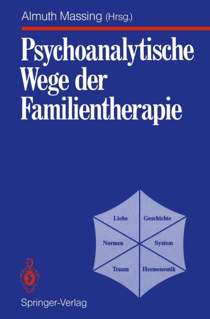 Psychoanalytische Wege der Familientherapie - 