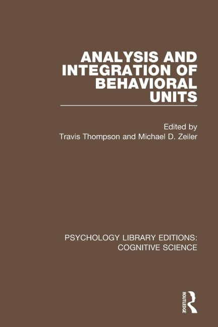 Analysis and Integration of Behavioral Units - 