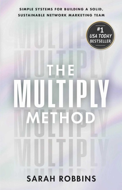 The Multiply Method - Sarah Robbins
