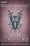 Cover-Bild zum Titel 'Die Hüter von Gonelore' von 'Pierre Grimbert'
