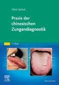 Cover-Bild zum Titel 'Praxis der chinesischen Zungendiagnostik' von 'Oliver Gerlach'