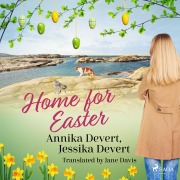 Cover-Bild zum Titel 'Home for Easter' von 'Annika Devert, Jessika Devert'