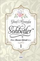 Gönül Aleminden Sohbetler 1 - Haci Hasan Efendi
