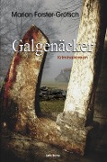 Cover-Bild zum Titel 'Galgenäcker' von 'Marion Forster-Grötsch'