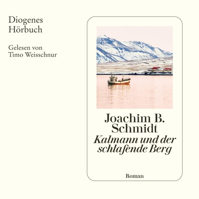 Kalmann und der schlafende Berg - Joachim B. Schmidt