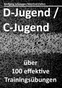 Cover-Bild zum Titel 'D-Jugend / C-Jugend' von 'Wolfgang Schnepper, Manfred Claßen'