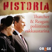 Cover-Bild zum Titel 'Thatcher & Reagan: poliittinen rakkaustarina' von 'Orage'