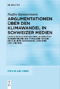 Cover-Bild zum Titel 'Argumentationen über den Klimawandel in Schweizer Medien' von 'Nadine Kammermann'