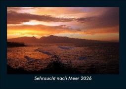 Cover-Bild zum Titel 'Sehnsucht nach Meer 2026 Fotokalender DIN A5' von 'Tobias Becker'