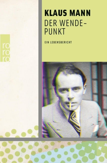 Der Wendepunkt - Klaus Mann