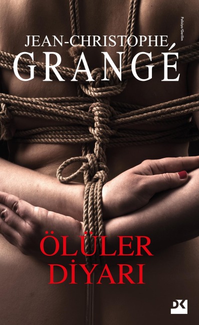 Ölüler Diyari - Jean-Christophe Grangé