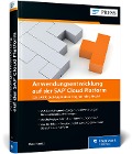Cover-Bild zum Titel 'Anwendungsentwicklung auf der SAP Cloud Platform' von 'Klaus Kopecz'