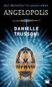 Cover-Bild zum Titel 'Angelopolis' von 'Danielle Trussoni'