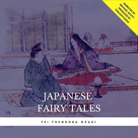 Japanese Fairy Tales - Yei Theodora Ozaki