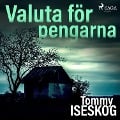 Cover-Bild zum Titel 'Valuta för pengarna' von 'Tommy Iseskog'